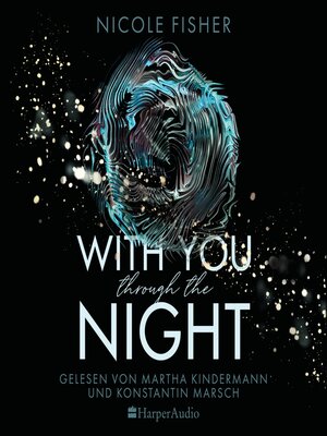 cover image of With you through the night (ungekürzt)